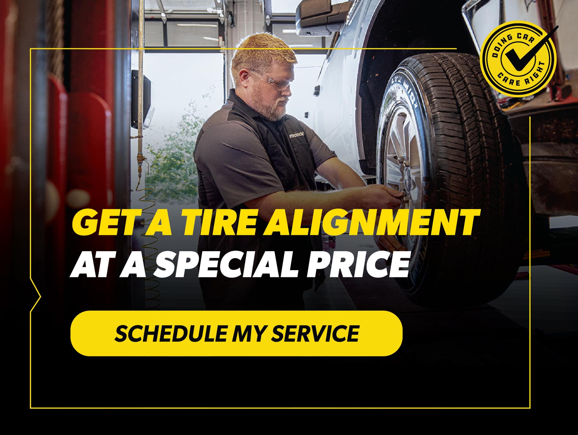 GET A TIRE ALIGNMENT AT A SPECIAL PRICE | SCHEDULE MY SERVICE